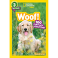 Woof! (National Geographic Kids Readers, Level 3/Fact Reader): 100 Fun Facts about Dogs - Paperback