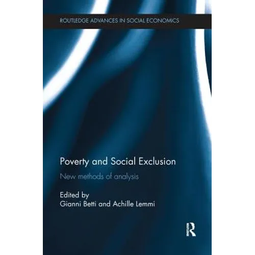 Poverty and Social Exclusion: New Methods of Analysis - Paperback