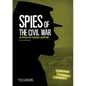 Spies of the Civil War: An Interactive Espionage Adventure - Paperback