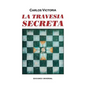 La Travesía Secreta - Paperback