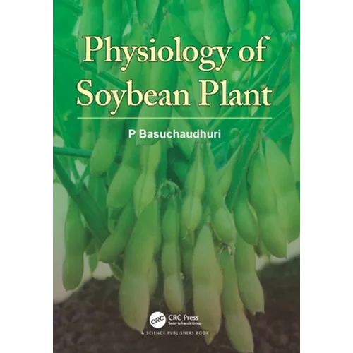 Physiology of Soybean Plant - Paperback