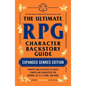 The Ultimate RPG Character Backstory Guide: Expanded Genres Edition: Prompts and Activities to Create Compelling Characters for Horror, Sci-Fi, X-Punk - Paperback