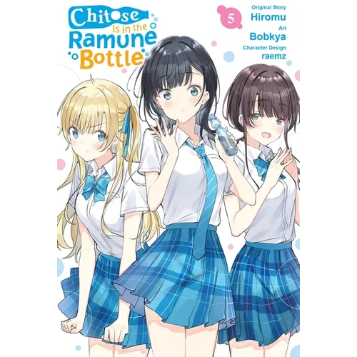 Chitose Is in the Ramune Bottle, Vol. 5 (Manga) - Paperback
