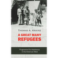 A Great Many Refugees: Progressive Era Assistance in the American West - Hardcover