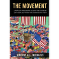 The Movement: A Populist Philosophy Against the Extreme Left Radicals Within the Democratic Party - Paperback