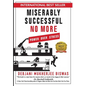 Miserably Successful No More: Power Over Stress - Hardcover