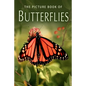 The Picture Book of Butterflies: A Gift Book for Alzheimer's Patients and Seniors with Dementia - Paperback