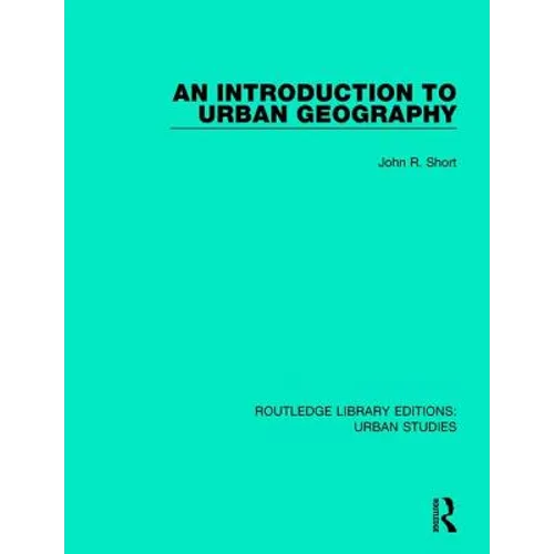 An Introduction to Urban Geography - Paperback