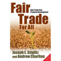 Fair Trade for All: How Trade Can Promote Development (Revised) - Paperback
