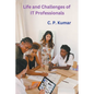 Life and Challenges of IT Professionals - Paperback