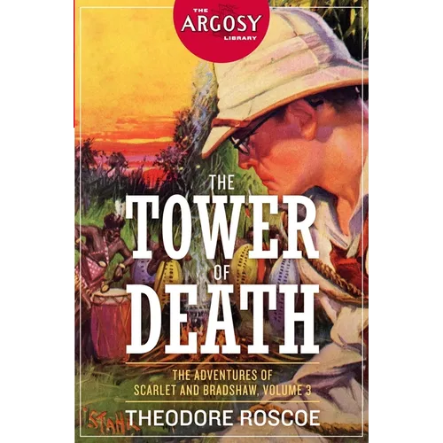 The Tower of Death: The Adventures of Scarlet and Bradshaw, Volume 3 - Paperback