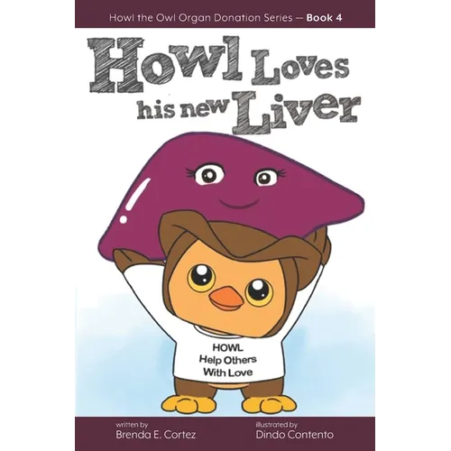 Howl Loves His New Liver - Paperback