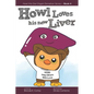 Howl Loves His New Liver - Paperback