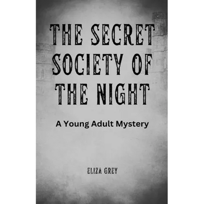 The Secret Society of the Night: A Young Adult Mystery - Paperback