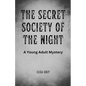 The Secret Society of the Night: A Young Adult Mystery - Paperback