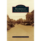 Marengo: The First 100 Years - Hardcover