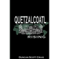Quetzalcoatl Rising: A Buddhist Monk in Fifth Century Mexico - Paperback