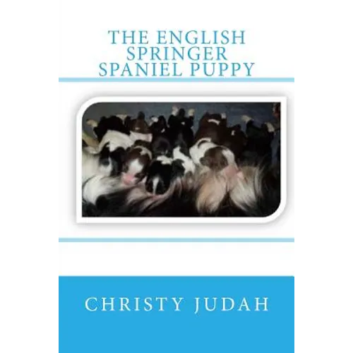 The English Springer Spaniel Puppy - Paperback