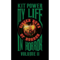 My Life In Horror Volume Two: Paperback edition - Paperback