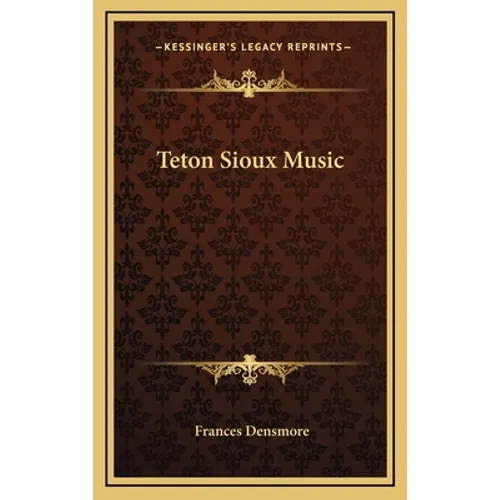 Teton Sioux Music - Hardcover