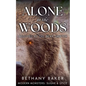 Alone in the Woods: Beloved by the Bear Shifter - Paperback