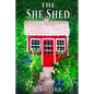 The She Shed: A Thriller Novella - Paperback