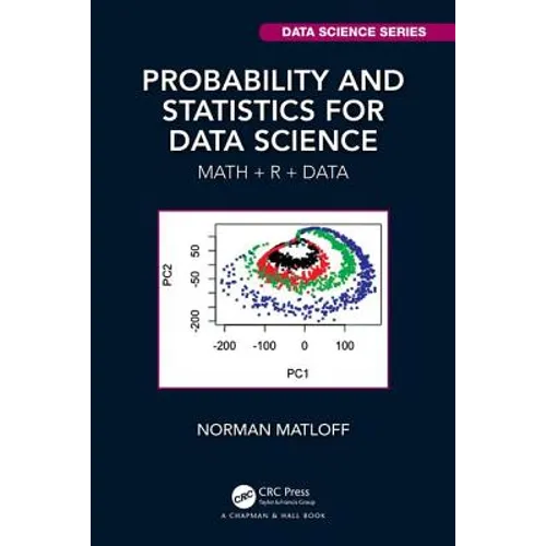 Probability and Statistics for Data Science: Math + R + Data - Paperback