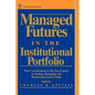 Managed Futures in the Institutional Portfolio - Hardcover