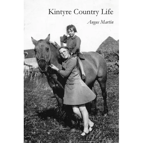 Kintyre Country Life - Paperback