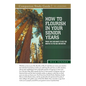 How To Flourish in Your Senior Years Study Guide: Proof That God Wants To Use You Mightily as You Age and Mature - Paperback