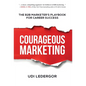Courageous Marketing: The B2B Marketer's Playbook for Career Success - Hardcover