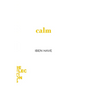 Calm: Brief Books about Big Ideas - Paperback