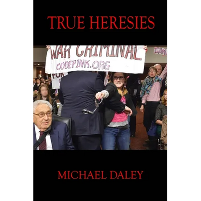 True Heresies - Paperback