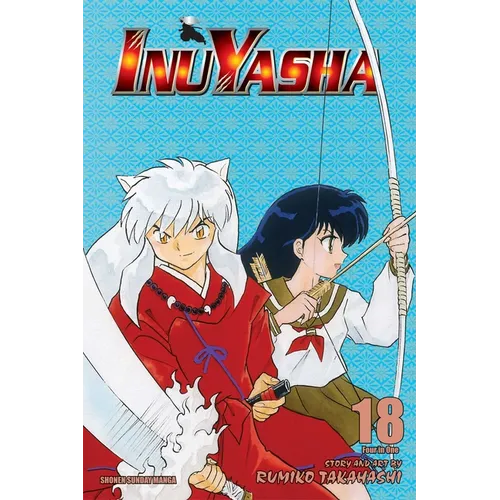 Inuyasha (Vizbig Edition), Vol. 18: Curtain of Time - Paperback