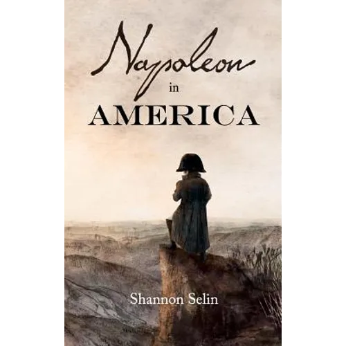 Napoleon in America - Hardcover