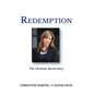 Redemption: The Christine Bartel Story - Hardcover
