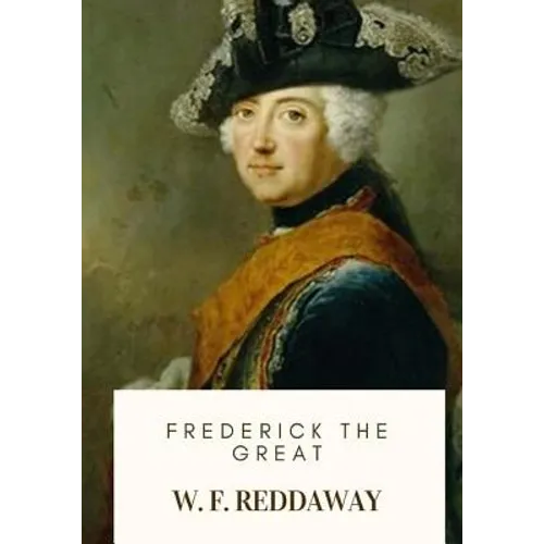 Frederick the Great - Paperback