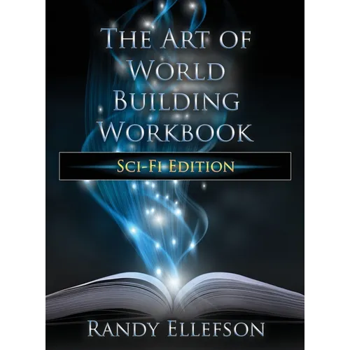 The Art of World Building Workbook: Sci-Fi Edition - Hardcover