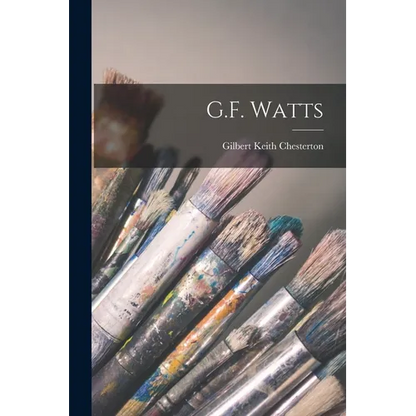 G.F. Watts - Paperback