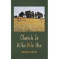 Church Is Who We Are - Hardcover