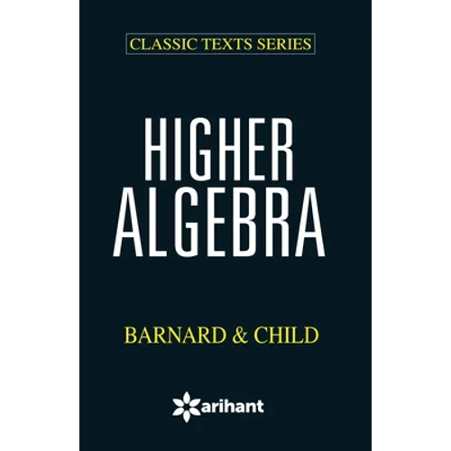 Higher Algebra Bernald & Child - Paperback