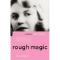 Rough Magic: A Biography of Sylvia Plath - Paperback