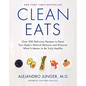 Clean Eats: Over 200 Delicious Recipes to Reset Your Body's Natural Balance and Discover What It Means to Be Truly Healthy - Hardcover