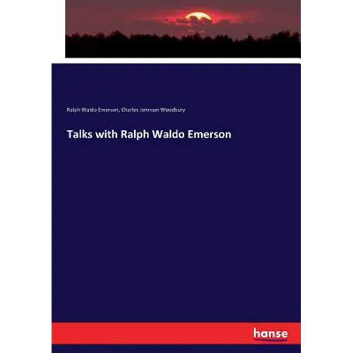 Talks with Ralph Waldo Emerson - Paperback