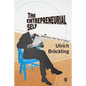 The Entrepreneurial Self - Paperback