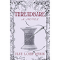 Threadbare: A Gilded City Series - Paperback