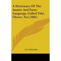 A Dictionary Of The Asante And Fante Language, Called Tshi, Chwee, Twi (1881) - Hardcover