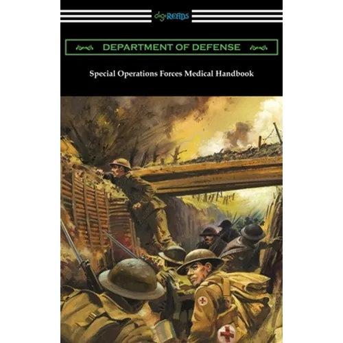 Special Operations Forces Medical Handbook - Paperback