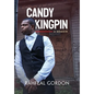 Candy Kingpin: A Memoir - Hardcover