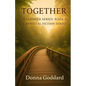 Together: A Spiritual Fiction Series - Paperback